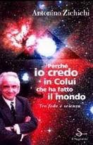 Perché io credo in Colui che ha fatto il mondo