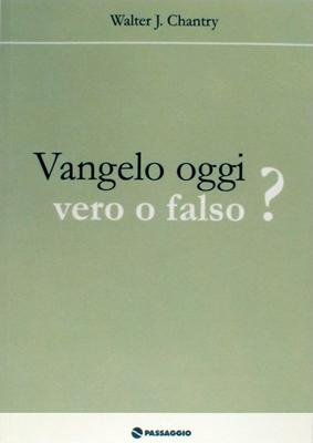 Vangelo oggi, vero o falso?