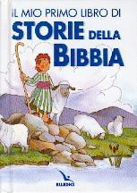 Il mio primo libro di storie della Bibbia