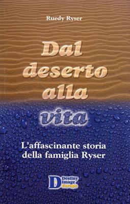 Dal deserto alla vita