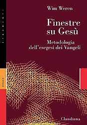 Finestre su Gesù - Metodologia dell'esegesi dei Vangeli (Brossura)