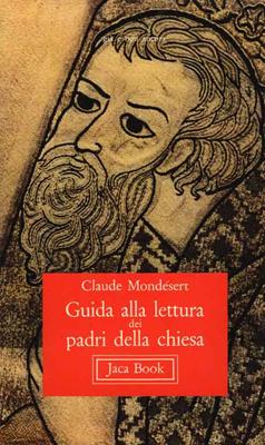 Guida alla lettura dei padri della chiesa