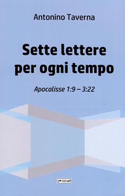 Sette lettere per ogni tempo