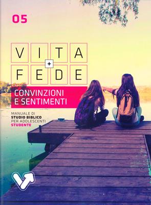Convinzioni e sentimenti - Manuale studente (Spillato)