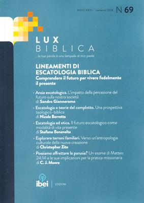 Lineamenti di escatologia biblica - Lux Biblica n° 69 (Brossura)