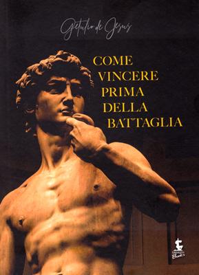 Come vincere prima della battaglia