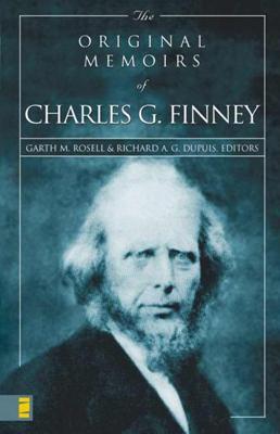 The Original Memoirs of Charles G. Finney