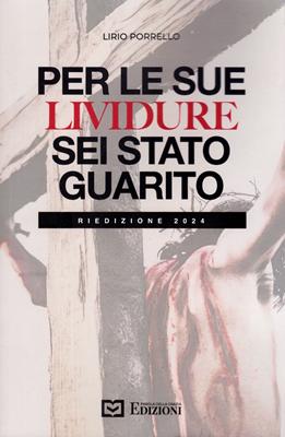Per le sue lividure sei stato guarito