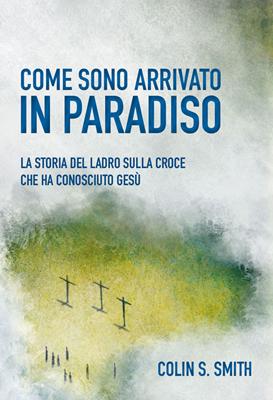 Come sono arrivato in Paradiso