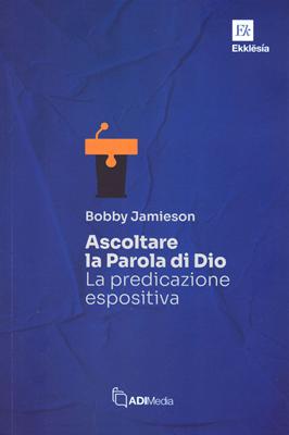 Ascoltare la Parola di Dio (Brossura)