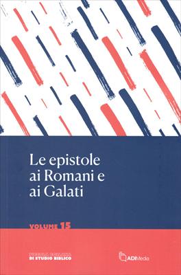 Le Epistole ai Romani e ai Galati (Brossura)