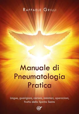 Manuale di pneumatologia pratica