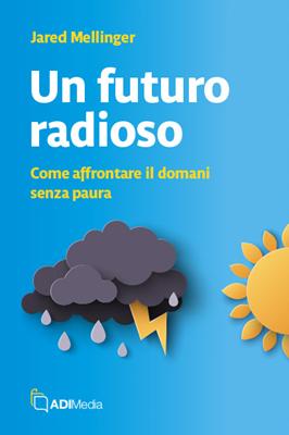 Un futuro radioso
