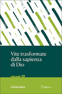 Vite trasformate dalla sapienza di Dio (Brossura)