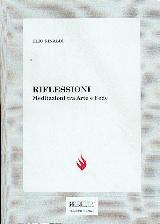 Riflessioni - Meditazioni tra arte e fede
