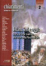 Islam, ieri e oggi: storia e fede Islamica alla luce della Parola di Dio