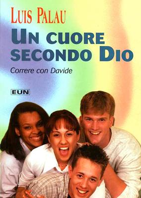Un cuore secondo Dio - Correre con Davide