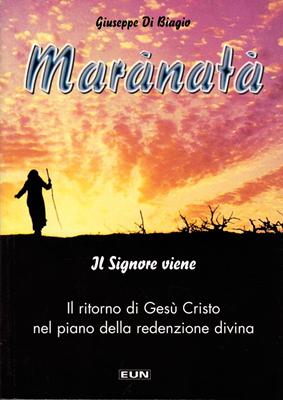 Maranatà. Il Signore viene