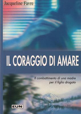 Il coraggio di amare