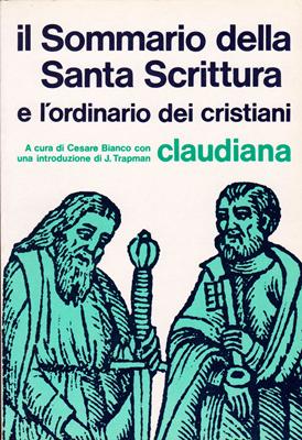 Il sommario della Santa Scrittura e l'ordinario dei cristiani (Brossura)