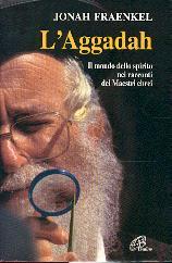 L'Aggadah - Il mondo dello spirito nei racconti dei Maestri Ebrei