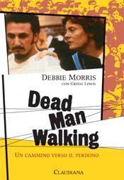 Dead man walking - Un cammino verso il perdono