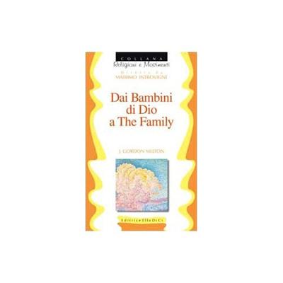 Dai Bambini di Dio a The Family