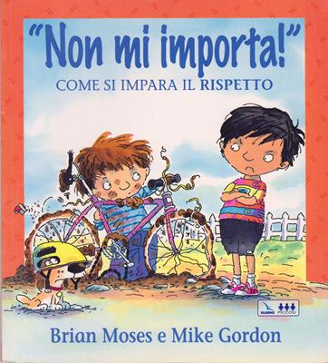 Non mi importa - Come si impara il rispetto