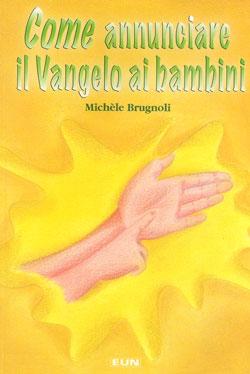 Come annunciare il vangelo ai bambini