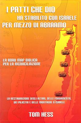 I patti che Dio ha stabilito con Israele per mezzo di Abraamo