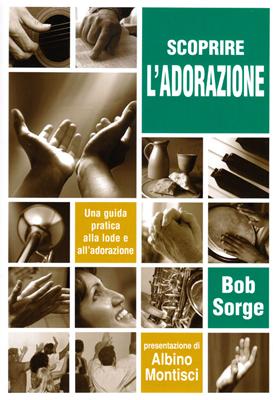 Scoprire l'adorazione