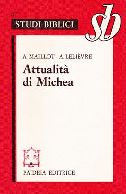 Attualità di Michea - un grande profeta minore