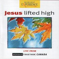 Jesus Lifted High