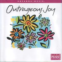 Outrageous Joy