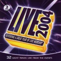 Live 2004 - Reviewing a Great Year of Live Worship
