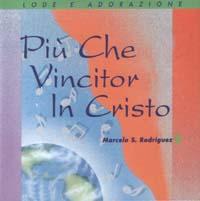 Più che vincitor in Cristo