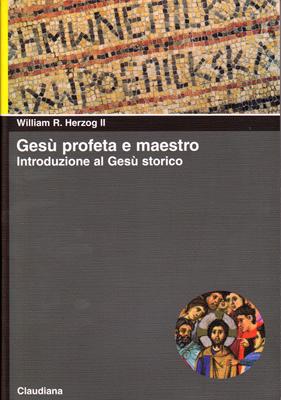 Gesù profeta e maestro (Brossura)