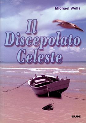 Il discepolato celeste