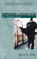 Comprendere la volontà di Dio (Spillato)