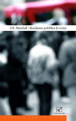 Rendiamo pubblica la verità (Brossura)