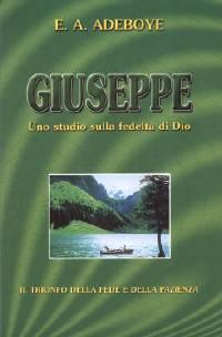 Giuseppe - Uno studio sulla fedeltà di Dio
