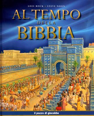 Al tempo della Bibbia