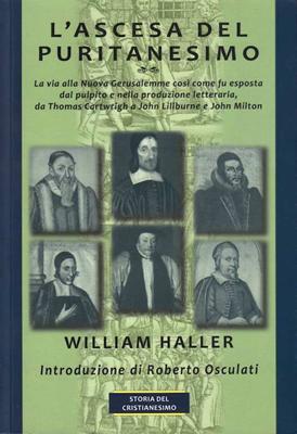 L'ascesa del puritanesimo (Brossura)