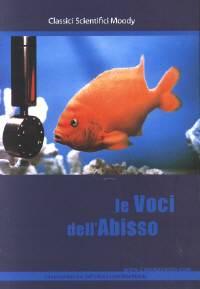 Le voci dell'abisso