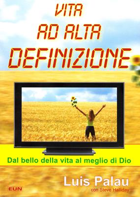 Vita ad alta definizione
