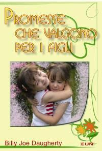 Promesse che valgono per i figli