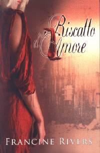 Riscatto d'amore - Un best seller con oltre un milione di copie vendute negli Stati Uniti