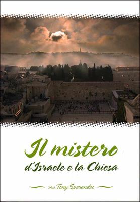 Il mistero d'Israele e la Chiesa