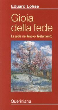 Gioia della fede - La gioia nel Nuovo Testamento