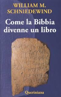 Come la Bibbia divenne un libro